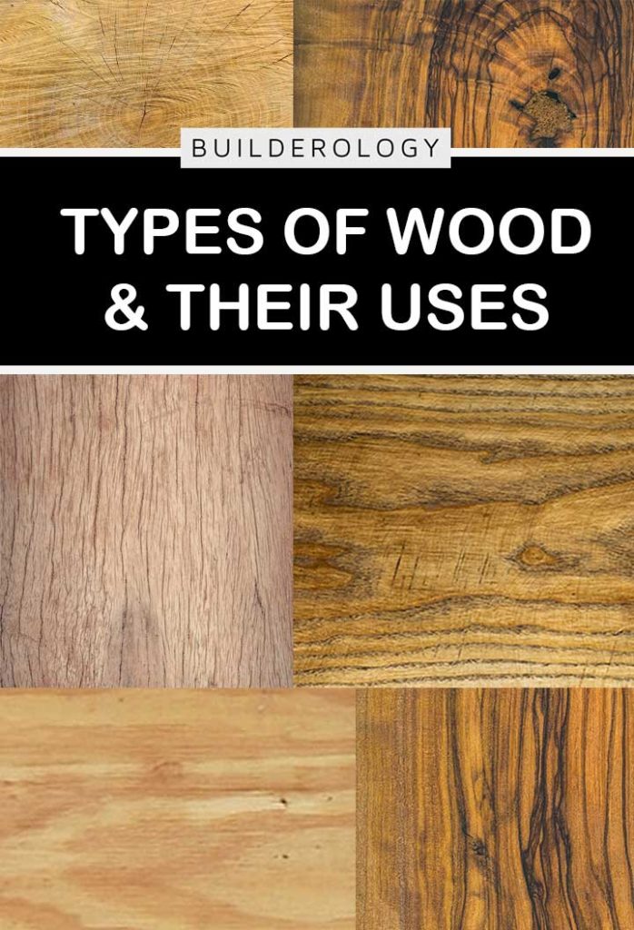 types of wood and their uses