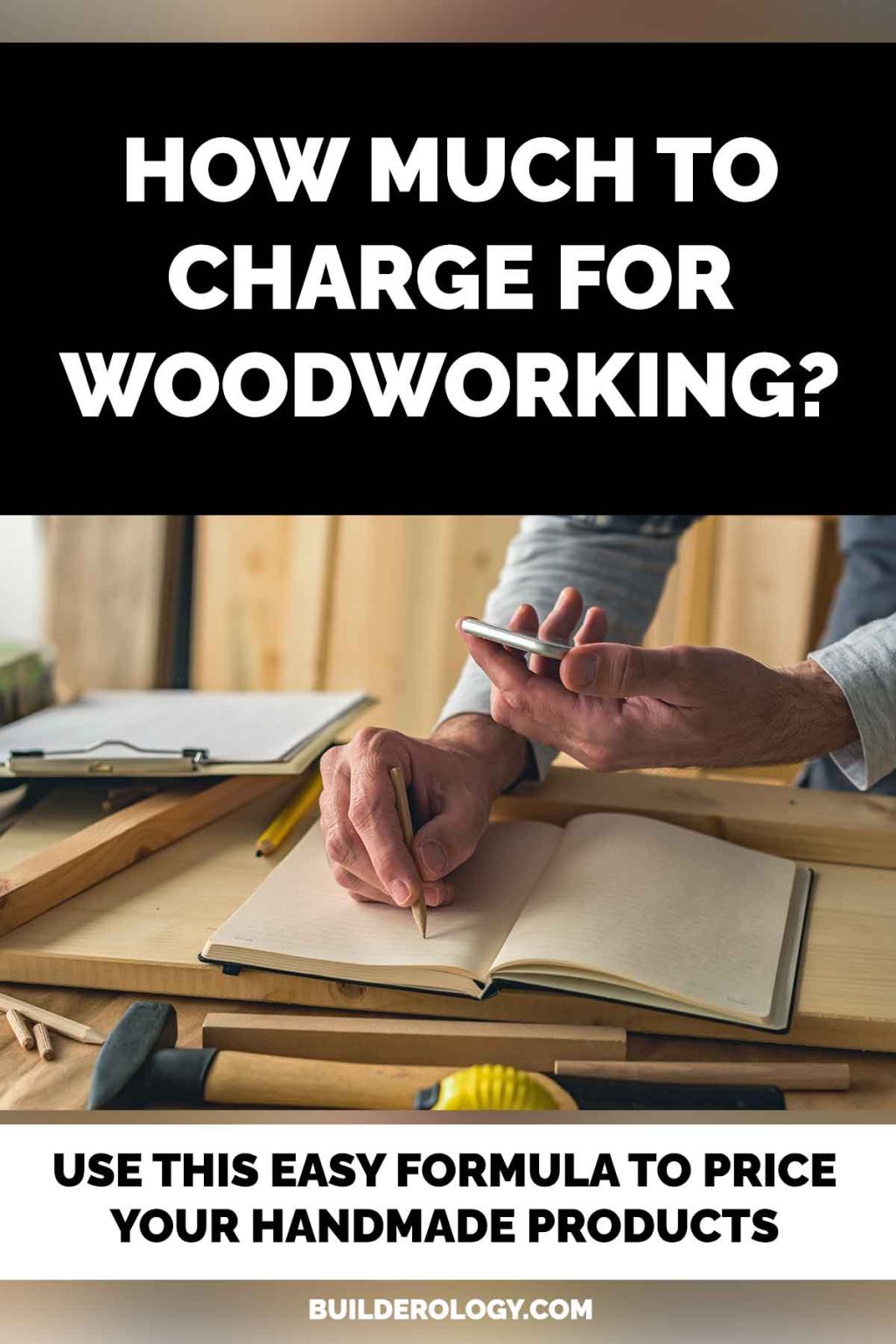 How to Price Your Woodworking Projects to Sell | Builderology